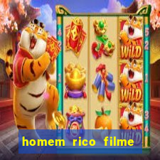 homem rico filme filme homem rico finge ser pobre para